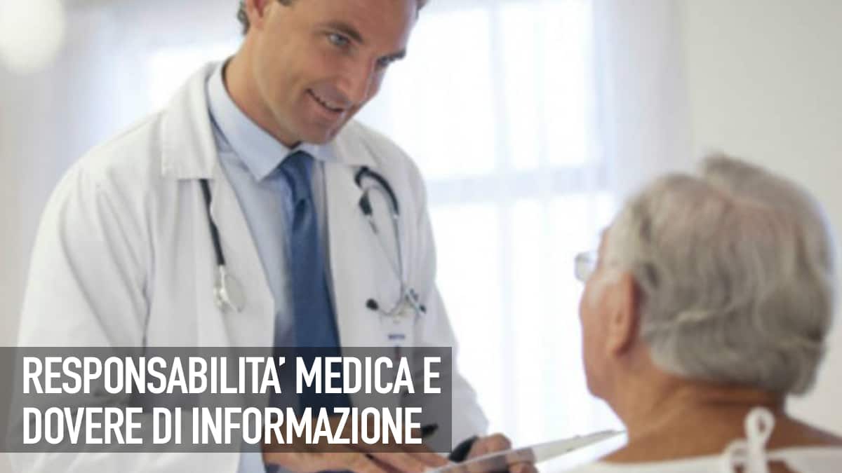 Responsabilità medica e dovere di informazione.
