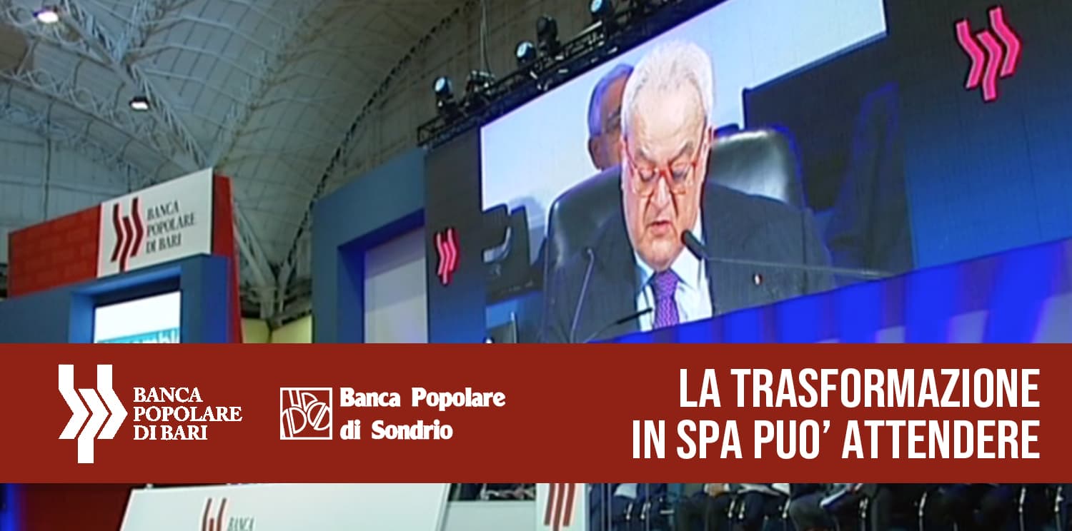 BPB e BPS: diventare SpA può attendere.