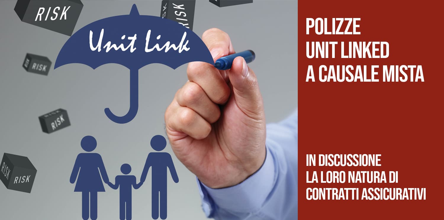 Polizze Unit Linked a causale mista.