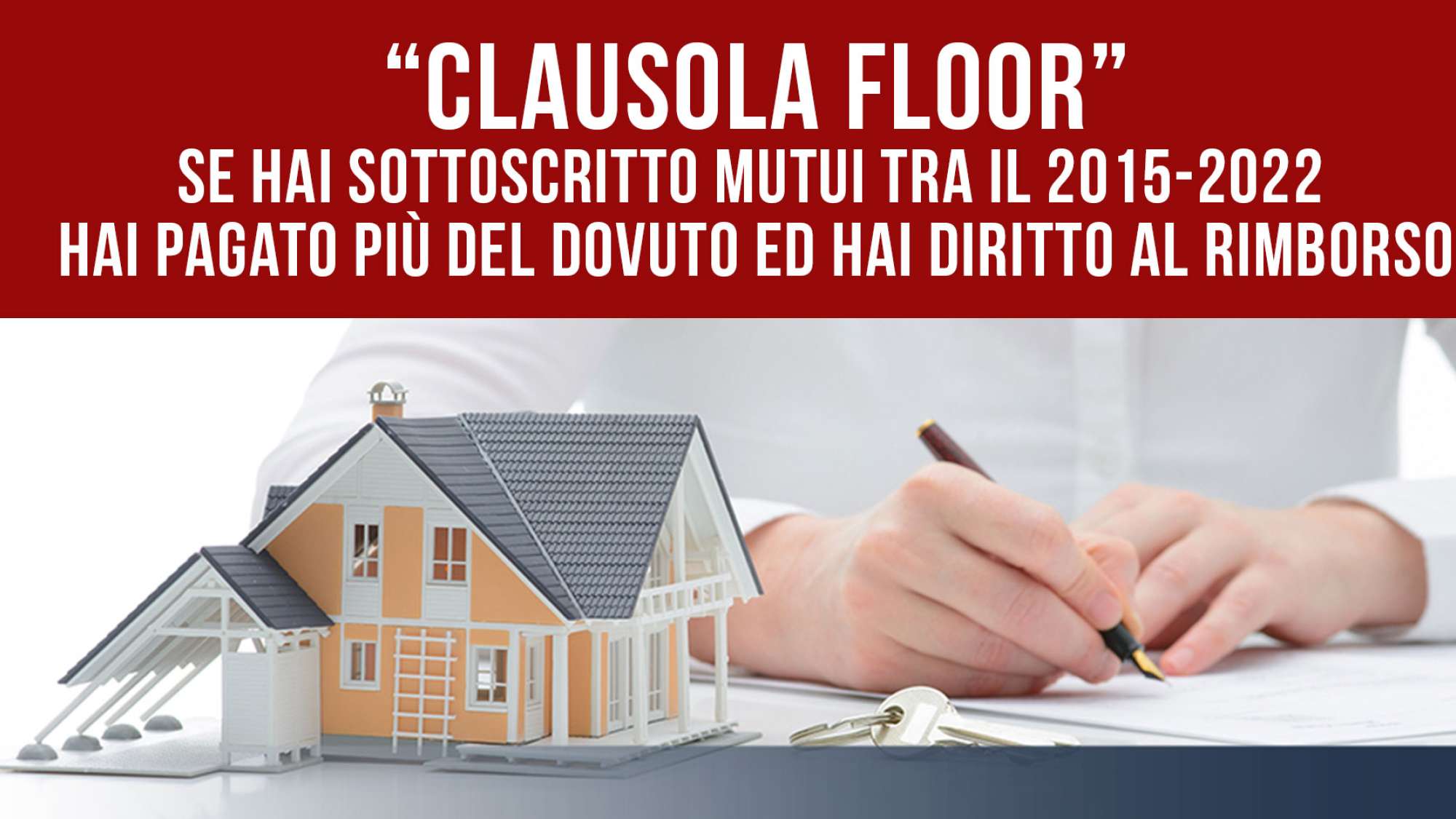 “Clausola floor”: se hai sottoscritto mutui tra il 2015-2022 hai pagato più del dovuto ed hai diritto al rimborso